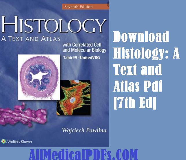 Histology: A Text and Atlas Pdf